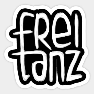 Freitanz, German,  Frei Tanz, Free Dance Sticker